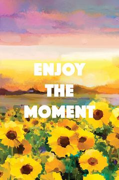 Enjoy the moment by Creative texts