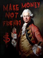 Geld verdienen, geen vrienden