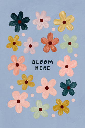 Bloom Here by Treechild