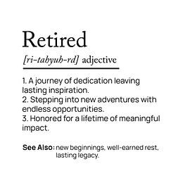 Retired Definition by xtrendit studio