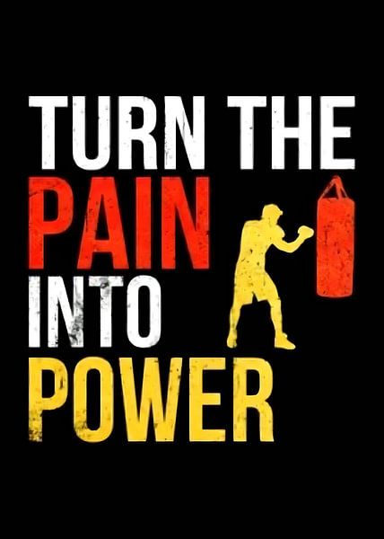 Turn The Pain Into Power by Quotes Motivation