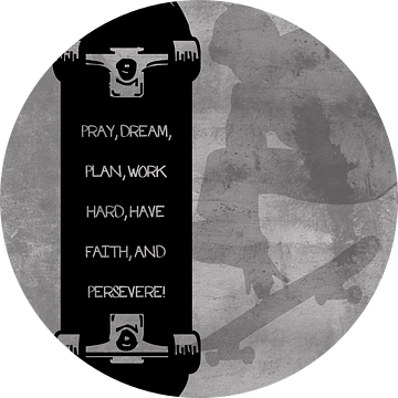 Skateboard Wallart "Bid, Droom, Werk Hard..." Cadeau-idee van Millennial Prints