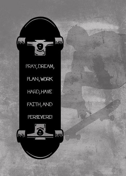 Skateboard Wallart "Bid, Droom, Werk Hard..." Cadeau-idee van Millennial Prints