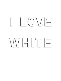 I love white by Stephanie Franken