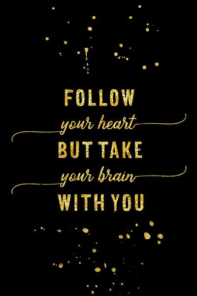 Text Art Gold FOLLOW YOUR HEART van Melanie Viola