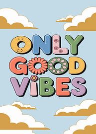 Nur gute Vibes Wolken von Art Kingdom