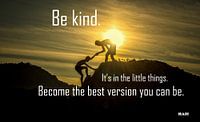 Be kind