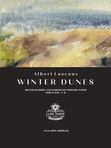 Albert Lascaux "Winter in the Dunes&quot ; Watercolours, North Sea, -7,5°, 20112011