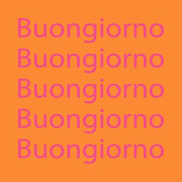 Buongiorno. Op de jaren 70 geïnspireerde typografie in roze op oranje van Dina Dankers