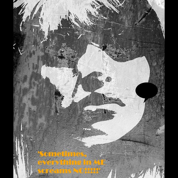 Everything in ME screams NO! par MoArt (Maurice Heuts)