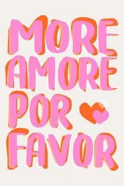 Pop Art - More Amore Por Favor van Malou Studio