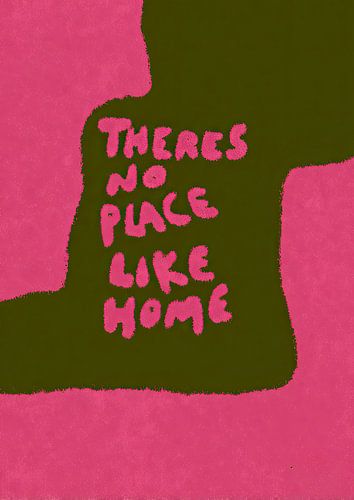 No Place Like Home-afbeelding in roze en olijfgroen