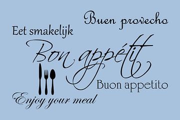 Tekst | Bon appétit | Licht blauw van Sandra Hazes