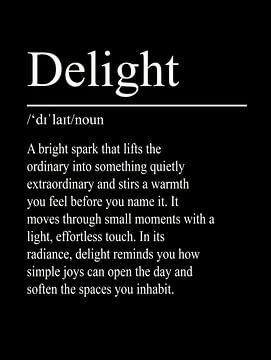 Delight Definition - Black by WordsThatInspire