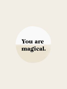 You Are Magical | Black by Bohomadic Studio