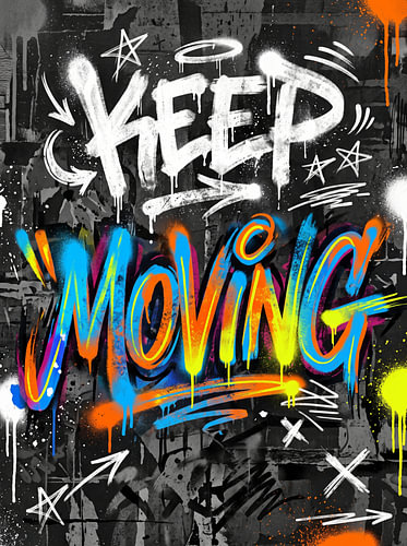Keep Moving – Lebendige urbane Graffiti-Typografie – Motivierendes Street-Art-Design