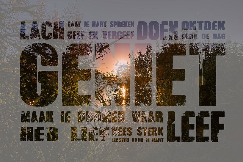 Zonsopgang met tekst geniet by Stedom Fotografie