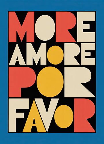 More Amor Por Favor: geometrische grafische vormgeving