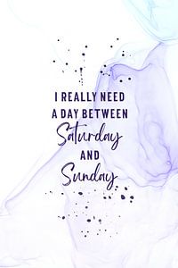 Day between Saturday and Sunday | floating colors