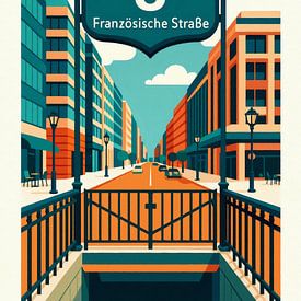 Französische Straße – Berlin U‑Bahn Poster von Sabine Wagner