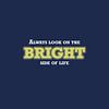 Always look on the bright side of life - quote art by Maarten Lans