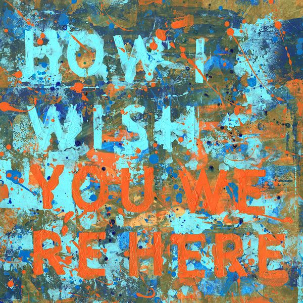 Wish You Were Here by Feike Kloostra