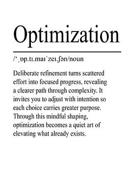 Optimisation Definition - White by WordsThatInspire