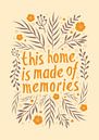 This home is made of memories (orange) von Rene Hamann Miniaturansicht