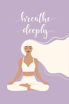 Zen / Yoga Meditatie Poster in Paars - Breathe Deeply van Marian Nieuwenhuis