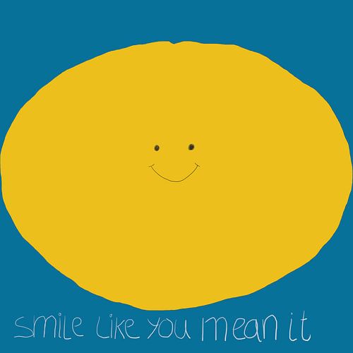 Smile like you mean it - smiley | wall art music quote by Maarten Lans
