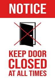 Notice: Keep Door Closed by Art Kingdom