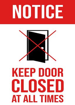 Notice: Keep Door Closed