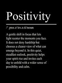 Positivity Definition - Black by WordsThatInspire