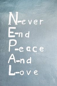 Nie und Frieden und Liebe, Nepal Zitat von Melissa Peltenburg