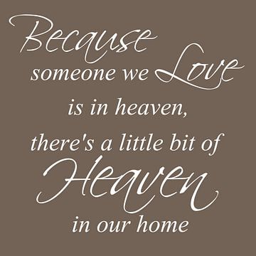 Tekst | Because someone we love | Donker taupe van Sandra Hazes