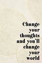 Change your thoughts quote by Creative texts thumbnail