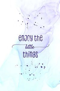 Enjoy the little things | floating colors von Melanie Viola