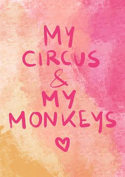 My circus, my monkeys by Bainai
