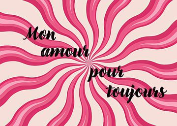 Mon amour pour toujours