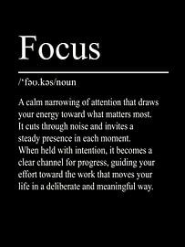 Focus Definition - Black by WordsThatInspire