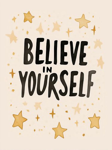 Believe In Yourself