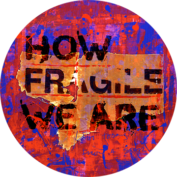 Fragile