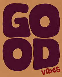 GOOD Vibes | Kleurrijke retro quote poster in bordeauxrood en oranje