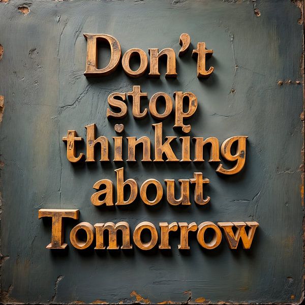 Don&#039;t Stop Thinking about Tomorrow by The Nudes Gallery