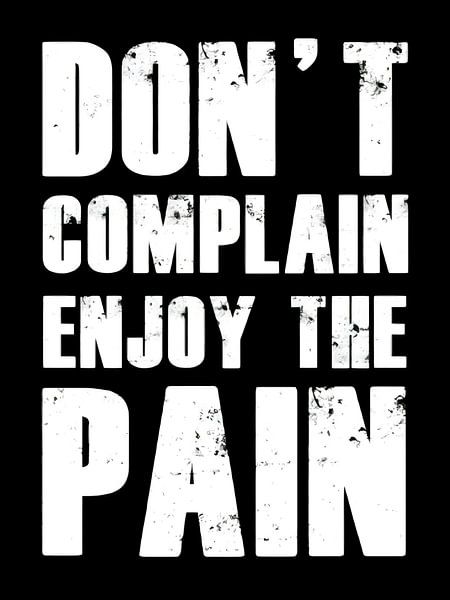 Appréciez la douleur par Quotes Motivation