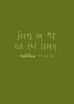 Focus on Me – Handwritten Modern Christian Quote on Green
