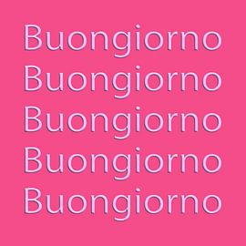 Buongiorno. 70er Jahre inspirierte Typografie in Neonpink auf leuchtendem Pink. von Dina Dankers
