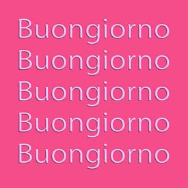 Buongiorno. Op de jaren 70 geïnspireerde typografie in neonroze op felroze. van Dina Dankers