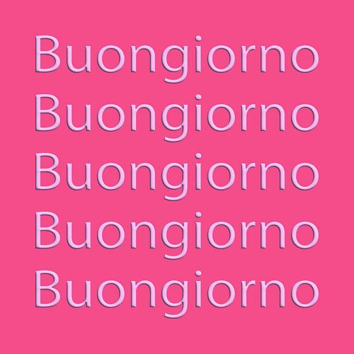 Buongiorno. Op de jaren 70 geïnspireerde typografie in neonroze op felroze.