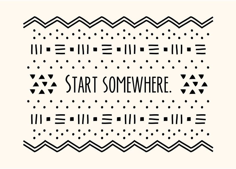 Start somewhere. van Jun-Yi Lee